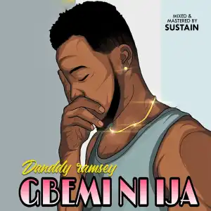 Danddy Ramsey - Gbemi ni ija